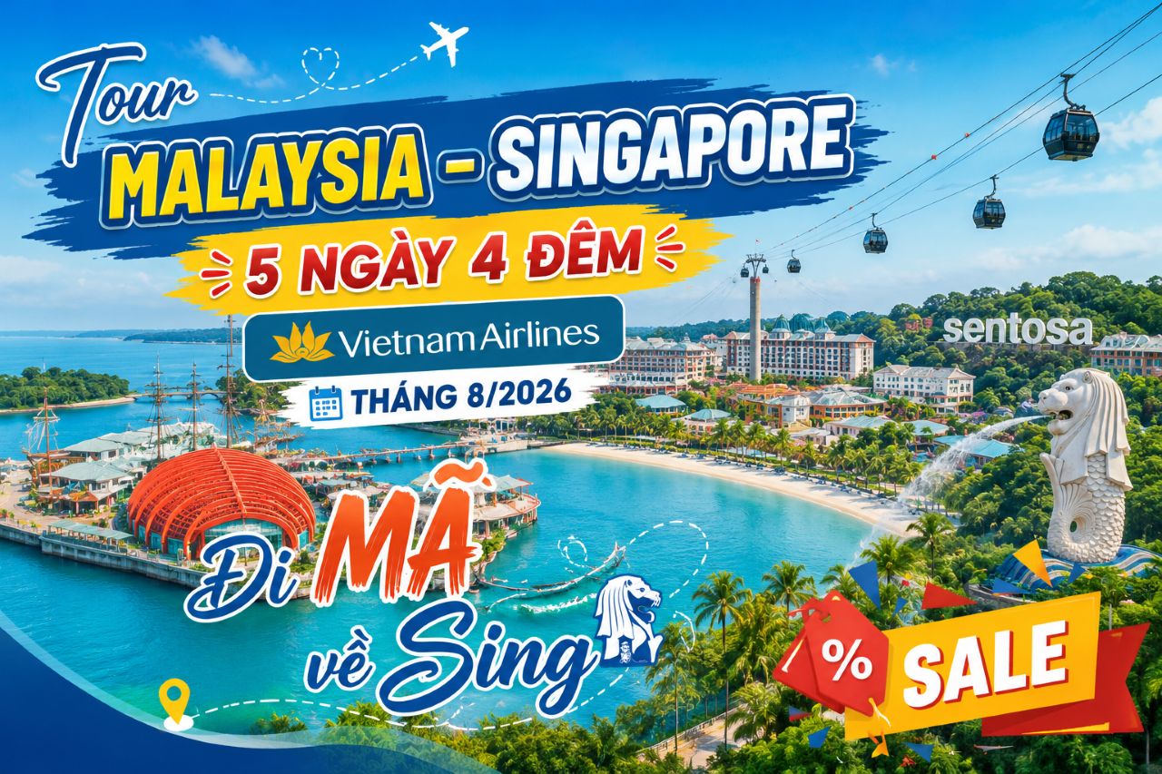 tour malaysia singapore 5n4d vietnam airlines thang 8.2026