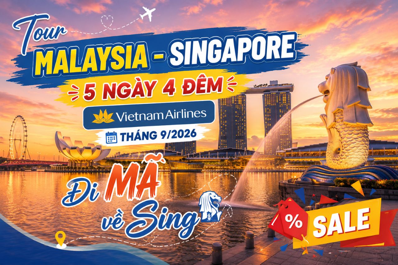 tour malaysia singapore 5n4d vietnam airlines thang 9.2026