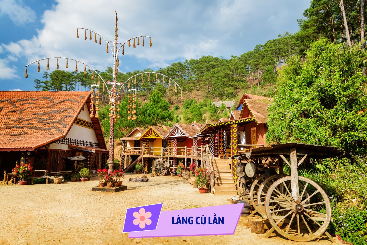 Làng Cù Lần - Đà Lạt