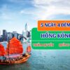 TOUR HONG KONG THAM QUYEN QUANG CHAU