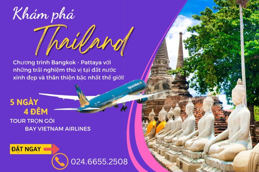 Tour Thai Lan 5 Ngay 4 Dem bay Vietnam Airlines di trua ve chieu
